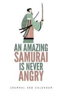 An Amazing Samurai Is Never Angry