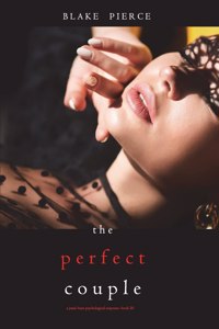 Perfect Couple (A Jessie Hunt Psychological Suspense Thriller-Book Twenty)