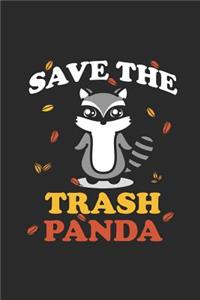 Save The Trash Panda