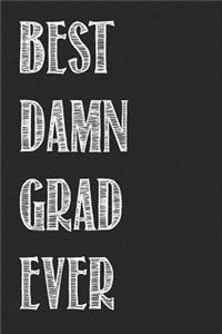 Best Damn Grad Ever