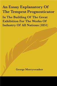 Essay Explanatory Of The Tempest Prognosticator