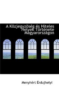 A K Zjegyz S G ?'S Hiteles Helyek T Rt Nete Magyarorsz Gon