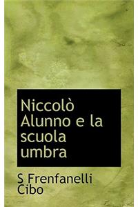 Niccol Alunno E La Scuola Umbra