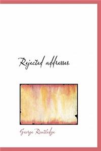 Rejected Addresses