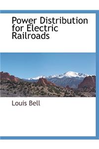 Power Distribution for Electric Railroads