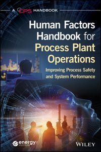 Human Factors Handbook for Process Plant Operations