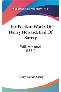 The Poetical Works of Henry Howard, Earl of Surrey