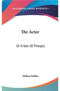 The Actor