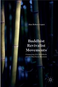 Buddhist Revivalist Movements