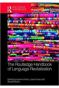 Routledge Handbook of Language Revitalization the Routledge Handbook of Language Revitalization