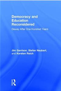 Democracy and Education Reconsidered