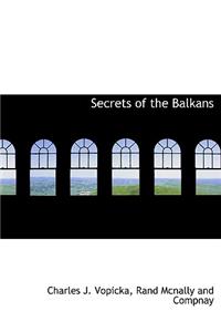 Secrets of the Balkans