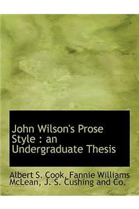 John Wilson's Prose Style