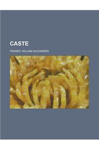 Caste