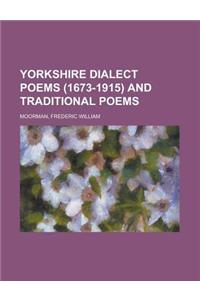 Yorkshire Dialect Poems (1673-1915) and Traditional Poems