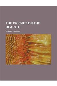 The Cricket on the Hearth