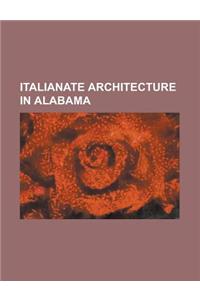 Italianate Architecture in Alabama