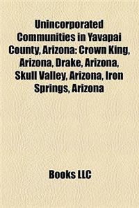 Unincorporated Communities in Yavapai County, Arizona