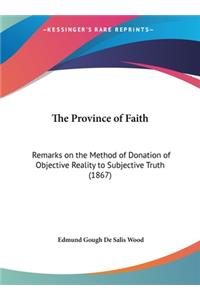 The Province of Faith