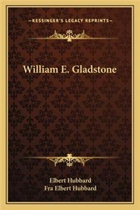 William E. Gladstone