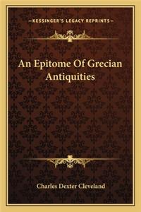Epitome Of Grecian Antiquities
