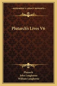 Plutarch's Lives V6