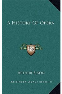 A History of Opera