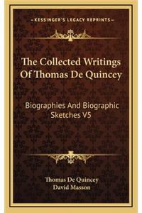 The Collected Writings of Thomas de Quincey