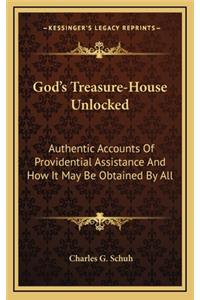 God's Treasure-House Unlocked