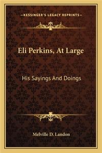 Eli Perkins, At Large