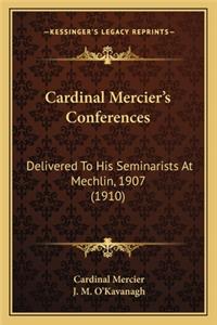 Cardinal Mercier's Conferences