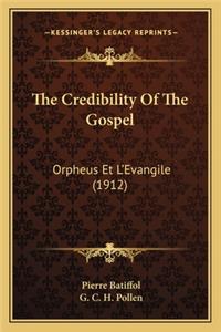 Credibility of the Gospel
