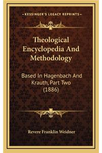 Theological Encyclopedia and Methodology