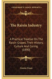 The Raisin Industry