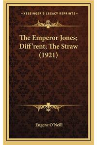 The Emperor Jones; Diff'rent; The Straw (1921)