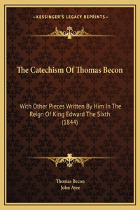 Catechism Of Thomas Becon