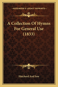 Collection Of Hymns For General Use (1833)