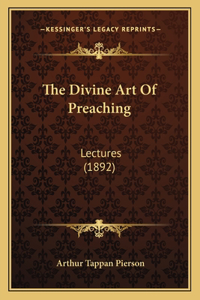 Divine Art Of Preaching