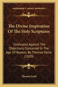 Divine Inspiration Of The Holy Scriptures