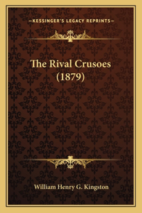 The Rival Crusoes (1879)