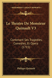 Theatre De Monsieur Quinault V3