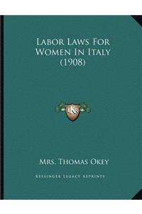 Labor Laws For Women In Italy (1908)