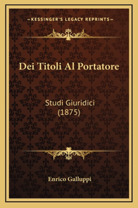 Dei Titoli Al Portatore