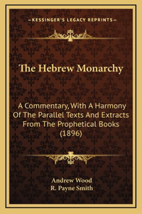 The Hebrew Monarchy