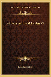 Alchemy and the Alchemists V1