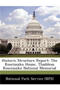 Historic Structure Report