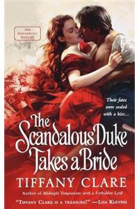 Scandalous Duke Takes a Bride