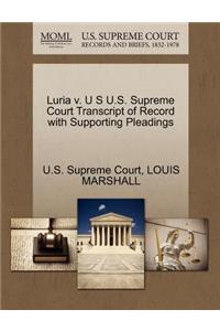 Luria V. U S U.S. Supreme Court Transcript of Record with Supporting Pleadings