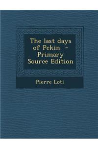 Last Days of Pekin