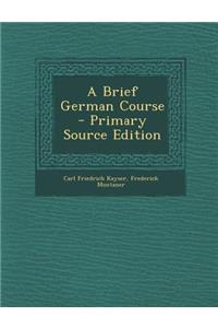 A Brief German Course